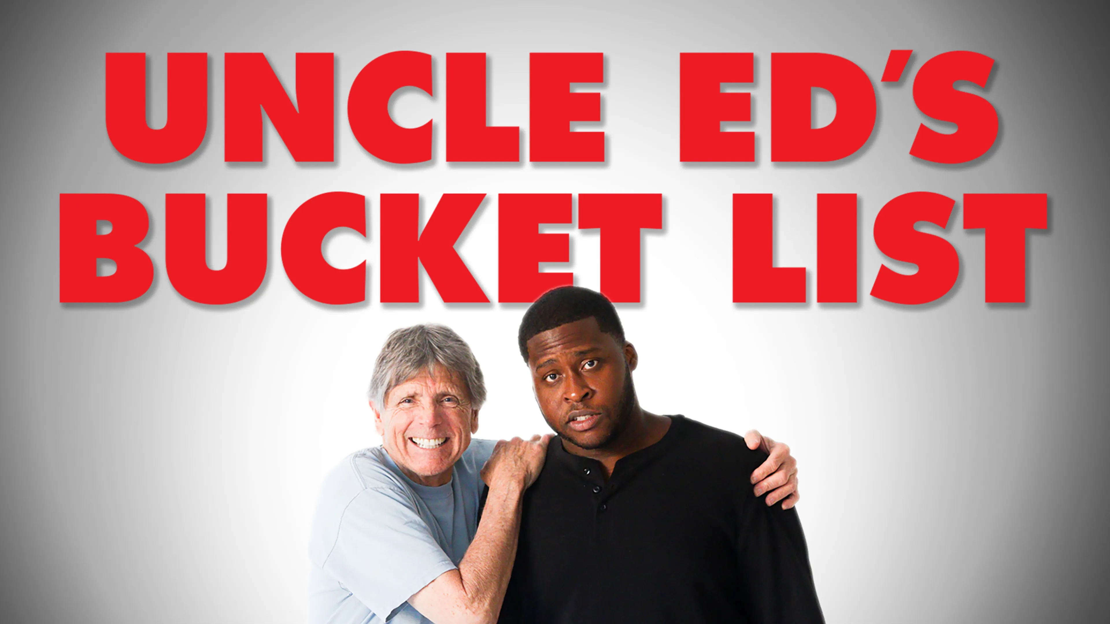 Uncle Ed's Bucket List poster